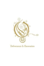 Opeth: The Making of 'Deliverance' & 'Damnation'