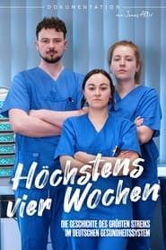 Höchstens vier Wochen