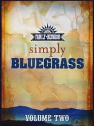 Country's Family Reunion: Simply Bluegrass (Vol. 2)