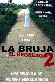 La Bruja 2: El Regreso