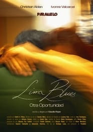 Lima Blues (Another Chance)