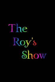 The Roy's Show