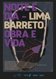 Noite e Dia - Lima Barreto, Obra & Vida