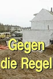 Gegen die Regel