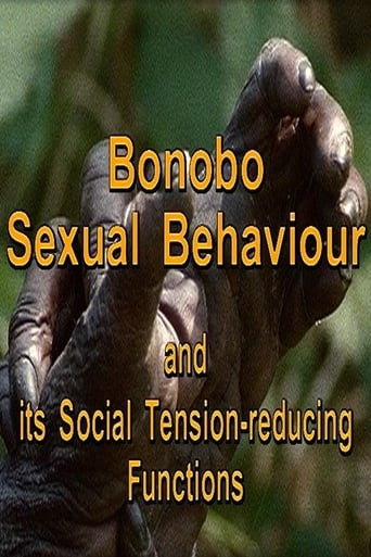 Bonobo Sexual Behaviour And Its Social Tension Reducing Functions 1997 Movie Flixi 