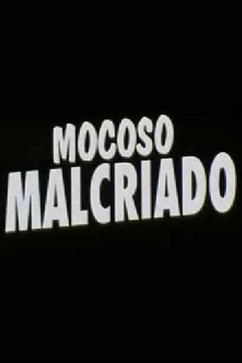 Mocoso malcriado