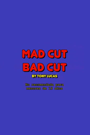 Mad cut bad cut