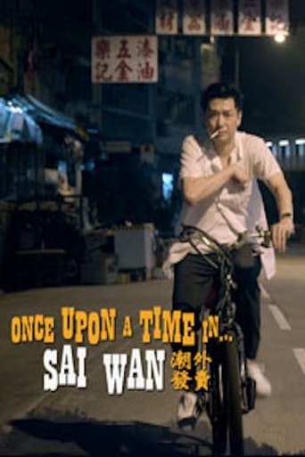 Once Upon A Time In...Sai Wan