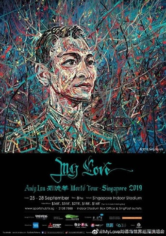 My Love Andy Lau 劉德華世界巡迴演唱會新加坡站2019