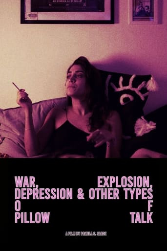 War, Explosion, Depression & Other Types of Pillow Talks