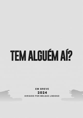 TEM ALGUÉM AÍ?