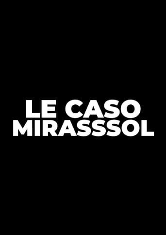 LE CASO MIRASSOL