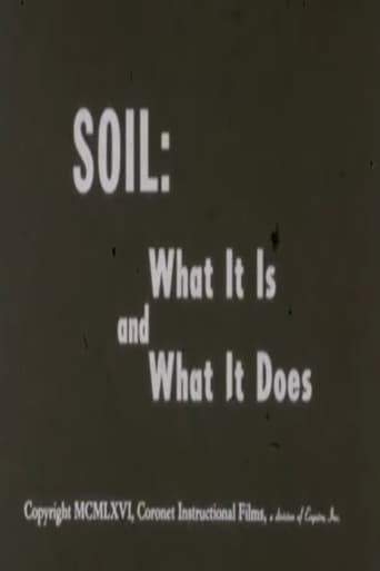 Soil: What It Is and What It Does