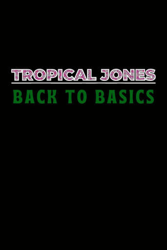 Tropical Jones: Back To Basics