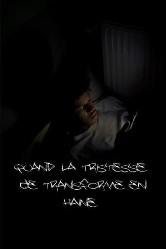 Quand la tristesse se transforme en haine