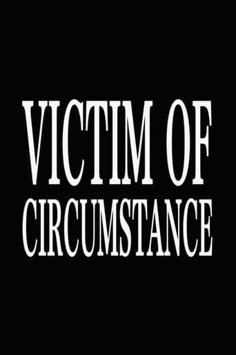 Victim of Circumstance