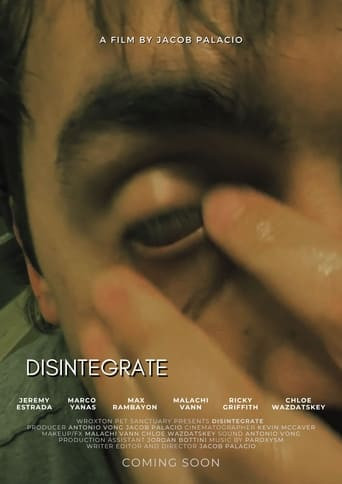 Disintegrate