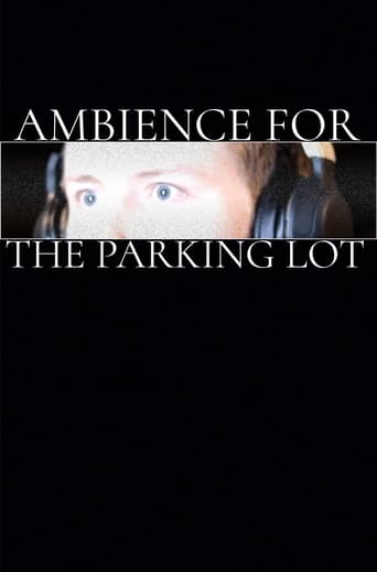 Ambience for the Parking Lot