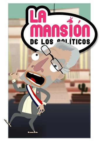 La Mansión de los Políticos