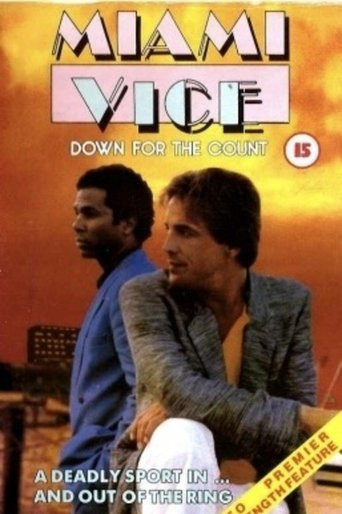 Miami Vice: Down for the Count