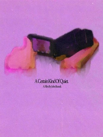 A Certain Kind of Quiet