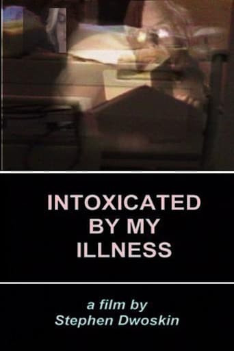 Intoxicated By My Illness