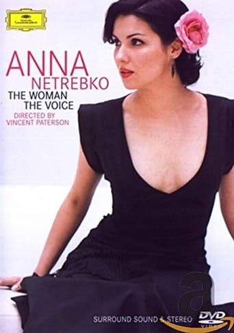 Anna Netrebko: The Woman, the Voice