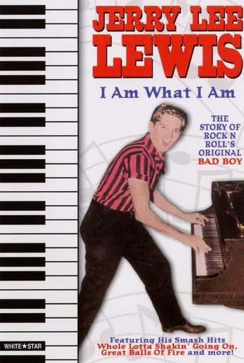 Jerry Lee Lewis: I Am What I Am