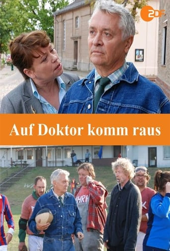 Auf Doktor komm raus