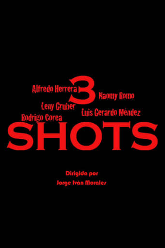 3 Shots