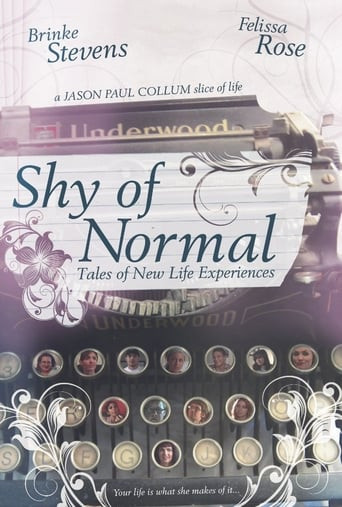 Shy of Normal: Tales of New Life Experiences