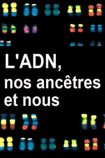 L'ADN, nos ancêtres et nous