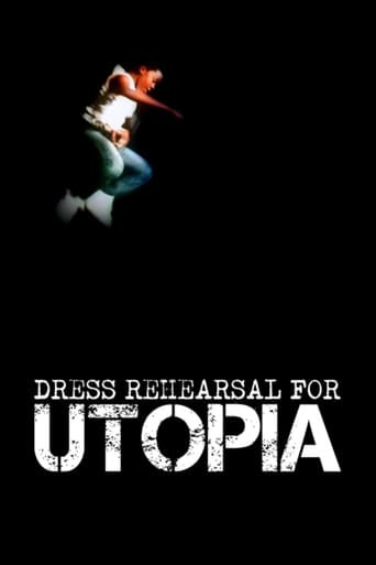 Dress Rehearsal for Utopia