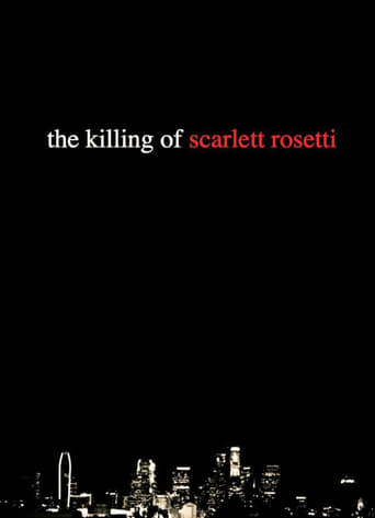 The Killing of Scarlett Rosetti