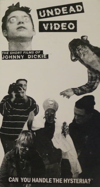 Undead Video: The Short Films of Johnny Dickie