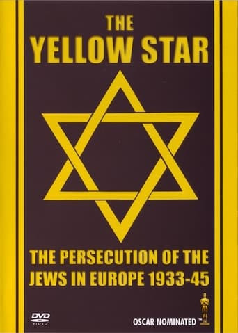 The Yellow Star: The Persecution of the Jews in Europe - 1933-1945