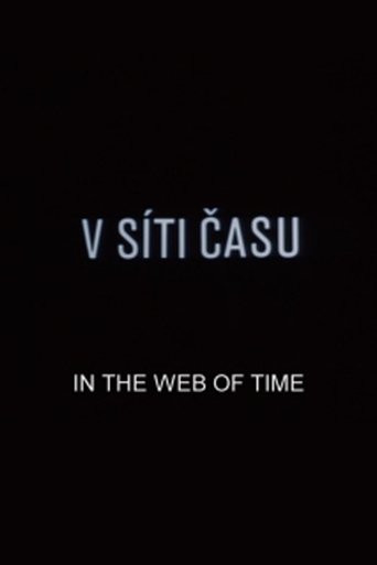In the Web of Time