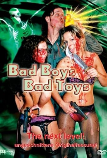 Bad Boys - Bad Toys