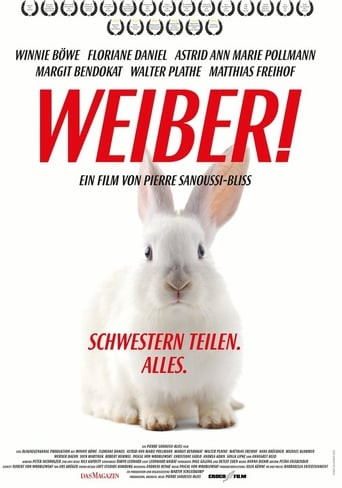 Weiber! Schwestern teilen. Alles.