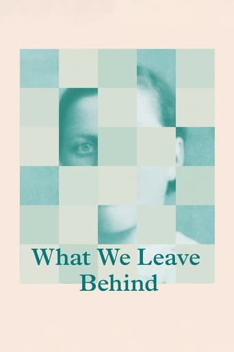 What We Leave Behind