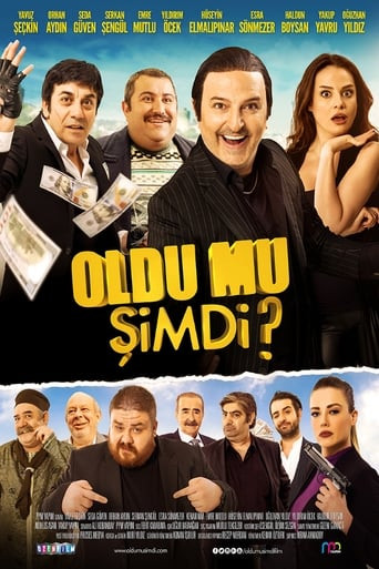 Oldu Mu Şimdi?