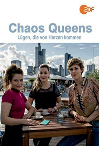 Chaos-Queens - Lügen, die von Herzen kommen