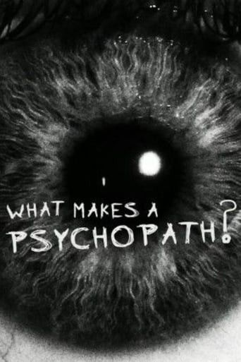 What Makes a Psychopath?