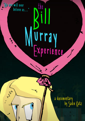 The Bill Murray Experience