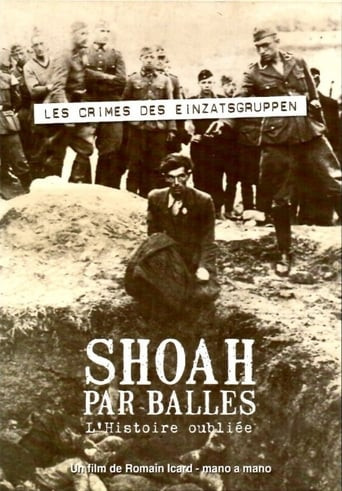 Shoah par balles - L'histoire oubliée