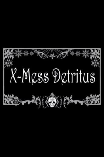 X-Mess Detritus