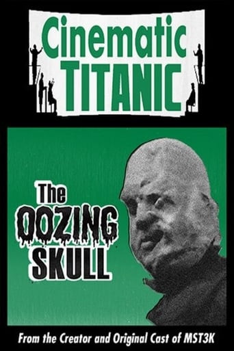 Cinematic Titanic: The Oozing Skull