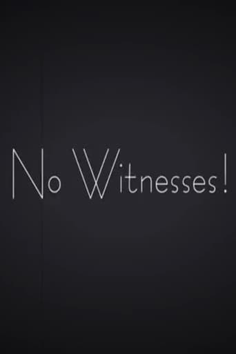No Witnesses!