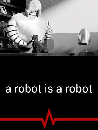 A Robot Is a Robot