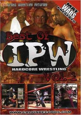 Best of IPW Hardcore Wrestling, Vol. 1